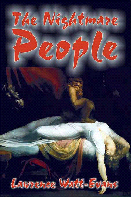Title details for The Nightmare People by Lawrence Watt-Evans - Available